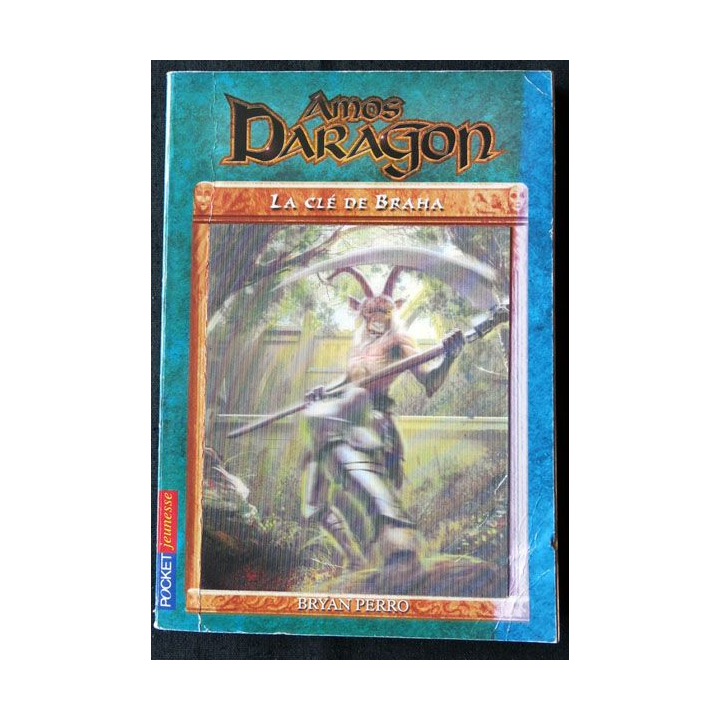 Amos Daragon - La clé de Braha écrit par Bryan Perro aux éditions Pocket Jeunesse - F006