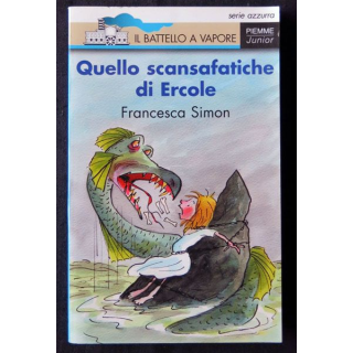 Quello scansafatiche di Ercole écrit par Francesca Simon aux éditions Piemme Junior - F006