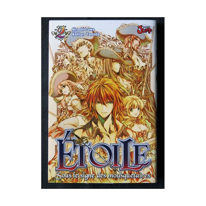 Manga: Etoile sous le signe des mousquetaires écrit par Hiroshi Izawa aux éditions Tonkam - F006