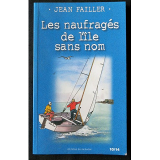 Les naufragés de l'île sans nom écrit par Jean Failler aux éditions du Palémon - F006