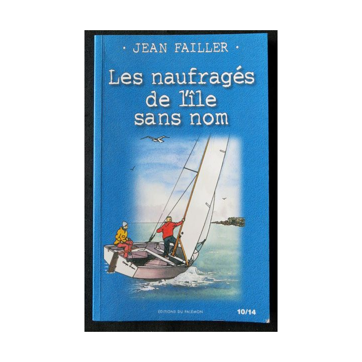 Les naufragés de l'île sans nom écrit par Jean Failler aux éditions du Palémon - F006