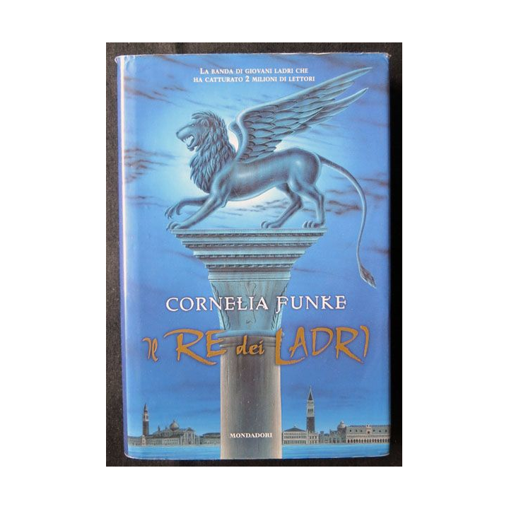 Il re dei ladri écrit par Cornelia Funke aux éditions Oscar Mondadori - F006