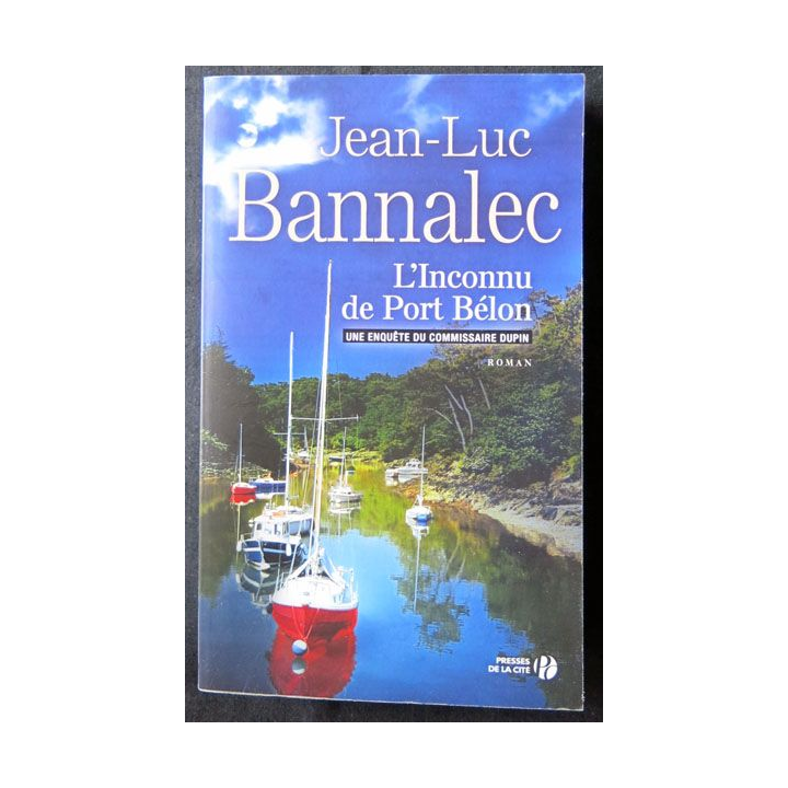 L'inconnu de Port Bélon écrit par Jean-Luc Bannalec aux éditions Presses de la Cité - F006