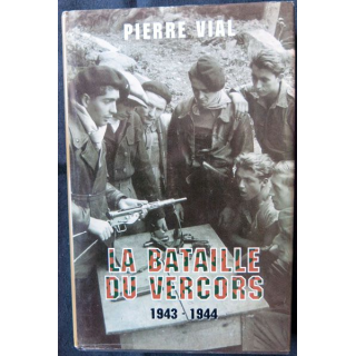 La bataille du Vercors 1943-1944 écrit par Pierre Vial aux éditions France Loisirs - F007