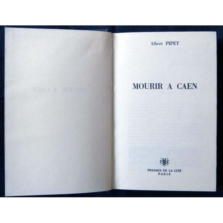 Mourir à Caen écrit par Alain Pipet aux éditions Presses de la Cité - F007