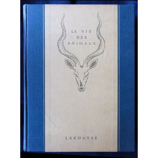 La Vie des animaux Tome II écrit par Léon Bertin aux éditions Larousse - F007