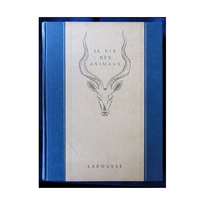La Vie des animaux Tome II écrit par Léon Bertin aux éditions Larousse - F007