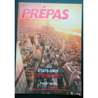 Espace Prépas n°1272009 Etats-Unis The come-back ? penser la vie
