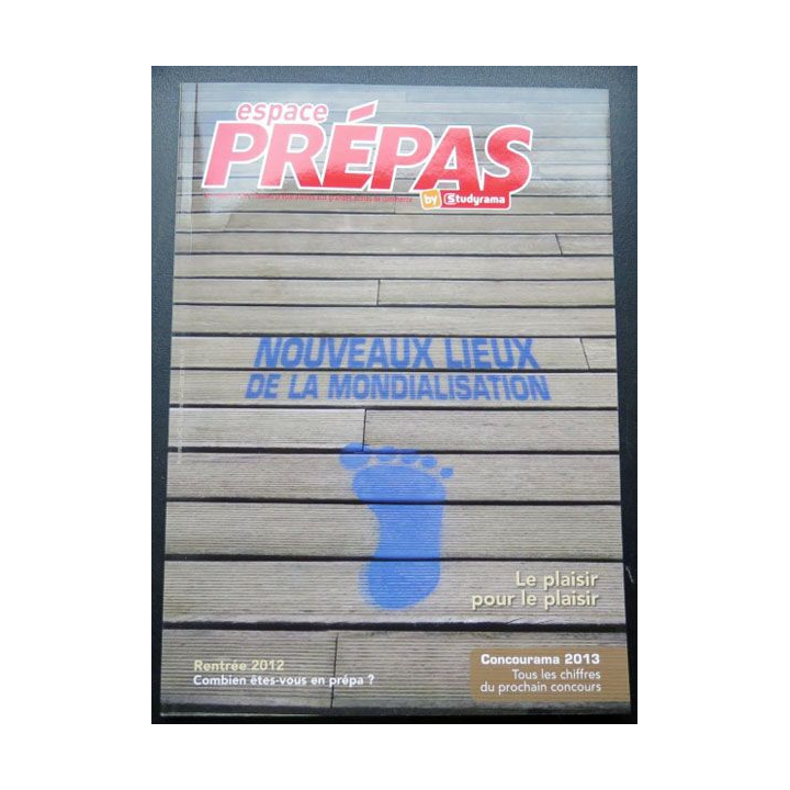 Espace Prépas n°146 Novembre 2012  Nouveaux lieux de la mondialisation