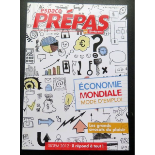 Espace Prépas n°145  2012  Economie mondiale mode emploi avocats plaisir