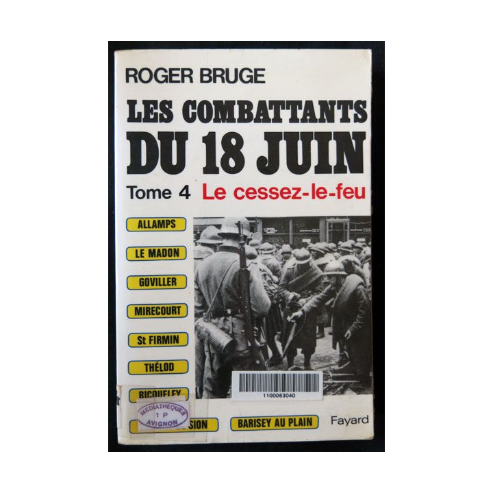 Les combattants du 18 juin Tome 4 écrit par Roger Bruge aux éditions Fayard - F008