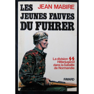Les jeunes fauves du fuhrer écrit par Jean Mabire aux éditions Fayard - F008