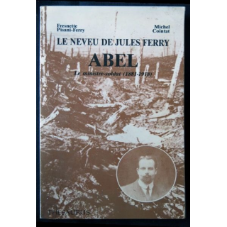 Abel le ministre soldat écrit par Michel Cointat & Fresnette Pisani-Ferry aux éditions Thésaurus - F008