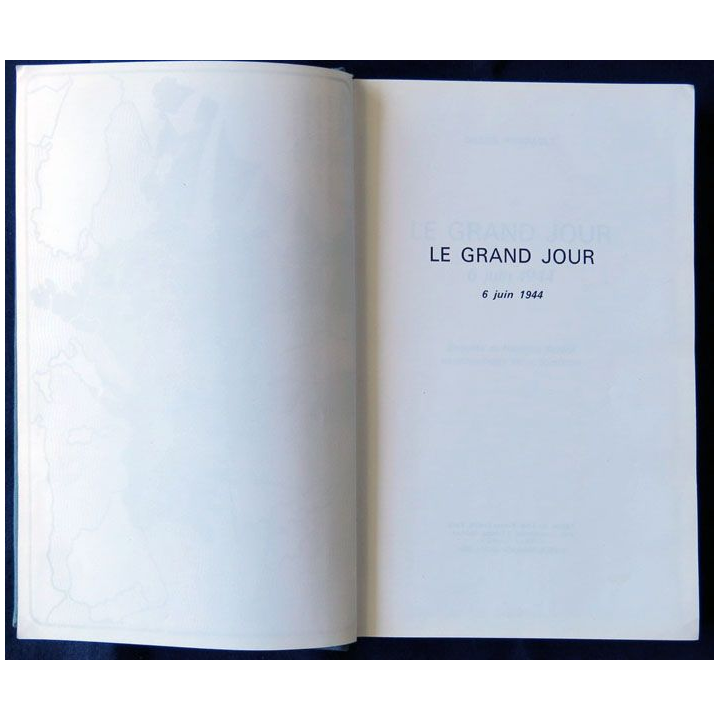 Le grand jour 6 juin 1944 écrit par Gilles Perrault aux éditions France Loisirs - F009