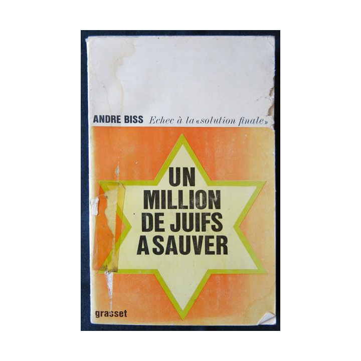 Un million de juifs à sauver écrit par André Biss aux éditions Grasset - F009