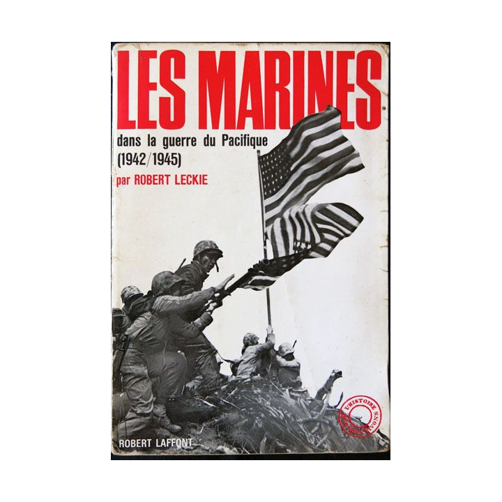 Les Marines dans la guerre du Pacifique écrit par Robert Leckie aux éditions Robert Laffont - F009
