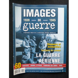 Images de guerre 1939 1945 n° 60 sur la guerre aérienne 