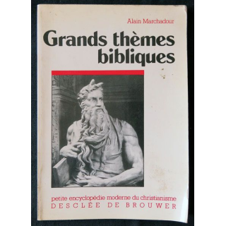 Grands thèmes bibliques écrit par Alain Marchadour aux éditions Desclée de Brouwer - F010
