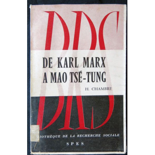 De Karl Marx à Mao Tsé-Tung écrit par Henri Chambre aux éditions SPES - F010
