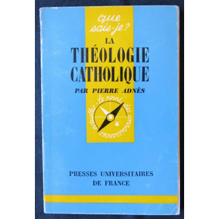 La théologie catholique écrit parPierre Adnès aux éditions Presses Universitaires de France - F010