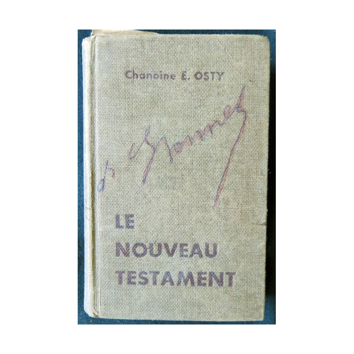 Le nouveau testament traduction nouvelle par le Chanoine E. Osty aux éditions Siloe - F010