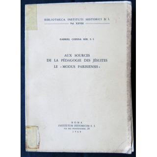 Au sources de la pédagogie des jésuites (1968) écrit par Gabriel Codina Mir S.I. aux éditions Roma Institutum Historicum - F010
