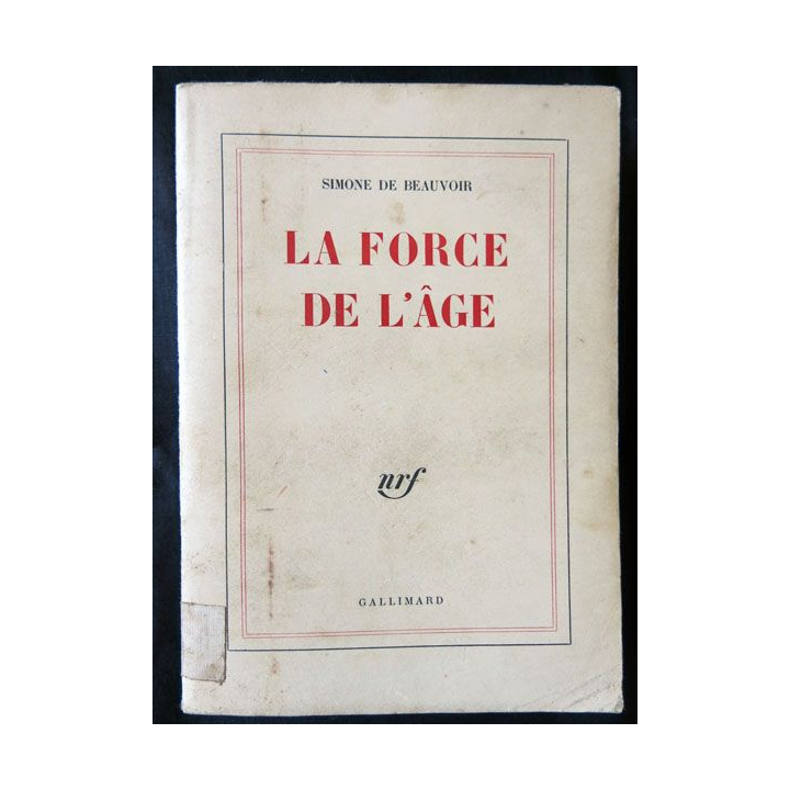 La force de l'âge écrit par Simone de Beauvoir aux éditions Gallimard - F010