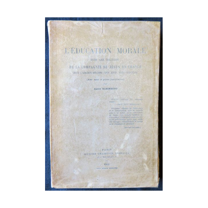 L'Education morale dans les collèges ed. 1913 écrit par André Shimberg aux éditions Honoré Champion Libraire - F010