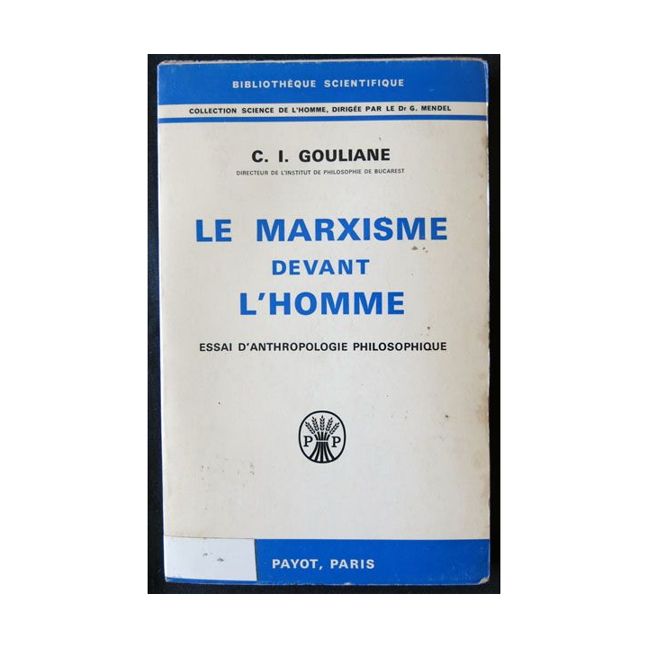 Le Marxisme devant l'homme écrit par C.I. Gouliane aux éditions Payot Paris - F010