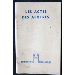 Les actes des apôtres traduction par les moines de Maredsous (1964) aux éditions Catholiques - F010