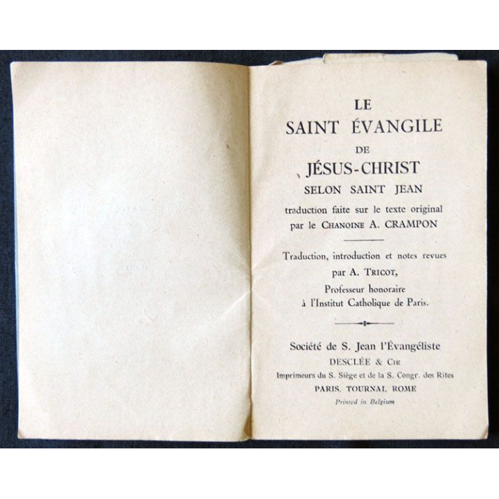 Evangile selon St Jean traduction Chanoine A. Crampon aux éditions Desclée et Cie - F010