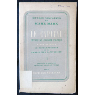 Le capital livre premier Vol. II écrit par Karl Marx traduction Joseph Roy aux Editions Sociales - F010