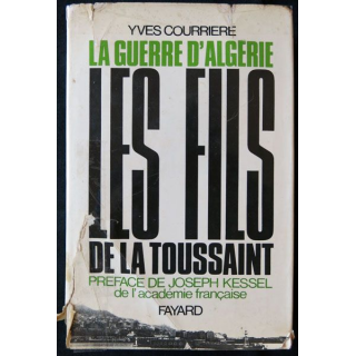 Les fils de la Tousaint écrit par Yves Courrière aux éditions Fayard - F011