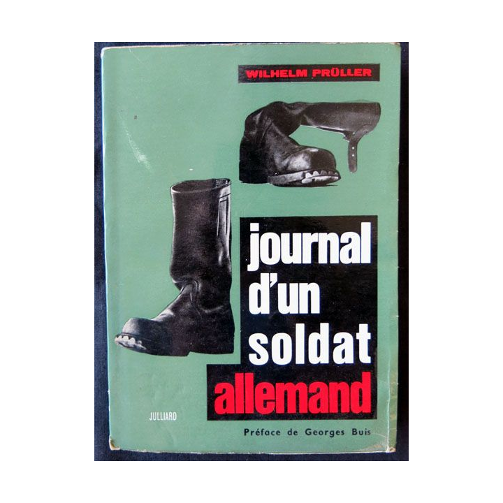 Journal d'un soldat allemand écrit par Wilhelm Prüller aux éditions Julliard - F011
