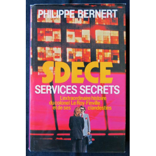 SDCE services secrets écrit par Philippe Bernert aux éditions France Loisirs - F011