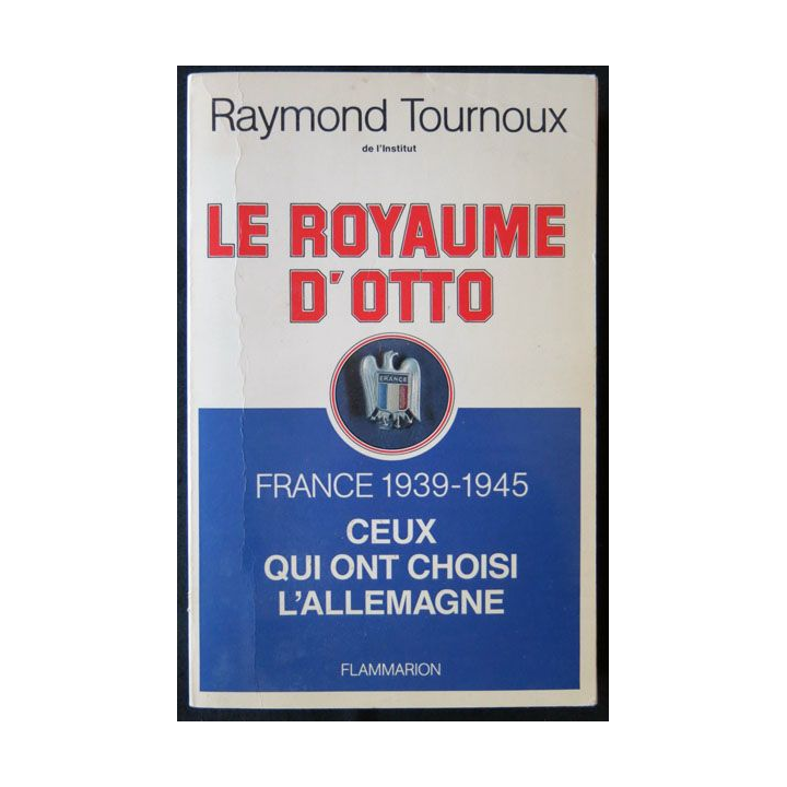 Le Royaume d'Otto écrit par Raymond Tournoux aux éditions Flammarion - F011