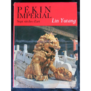 Pékin cité impériale écrit par Lin Yutang aux éditions Albin Michel - F012