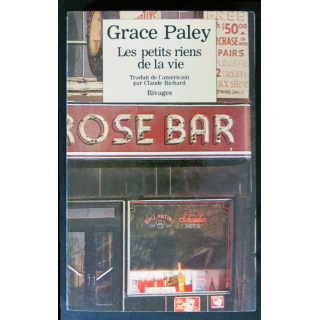 Les petits riens de la vie écrit par Grace Paley aux éditions Rivages - F012