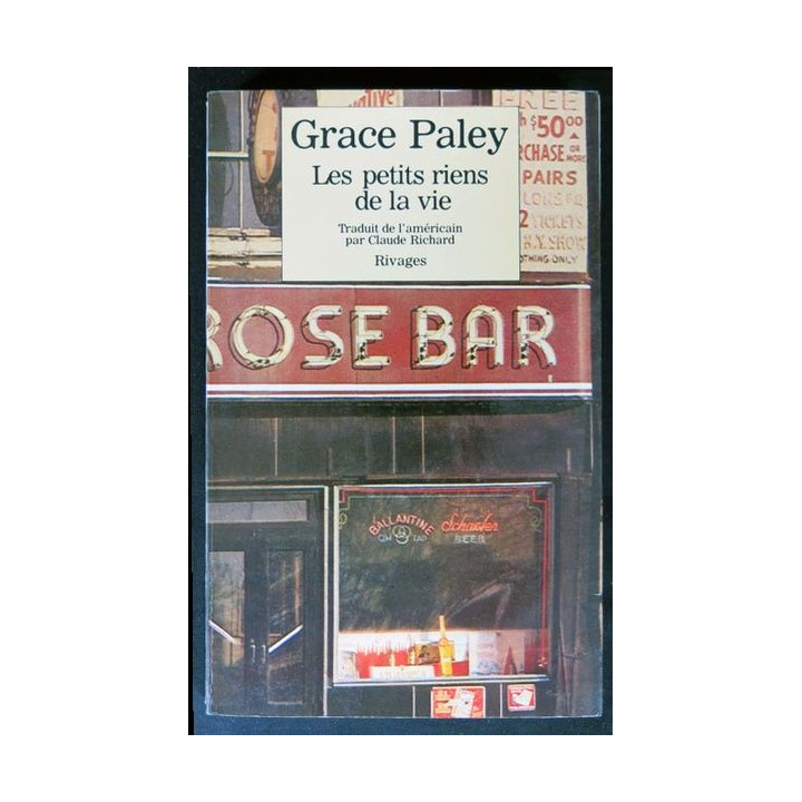 Les petits riens de la vie écrit par Grace Paley aux éditions Rivages - F012
