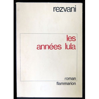Les années Lula écrit par Rezvani aux éditions Flammarion - F012