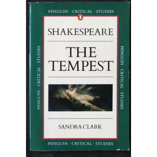 Shakespeare The Tempest écrit par Sandra Clark aux éditions Penguin Critical Studies - F013