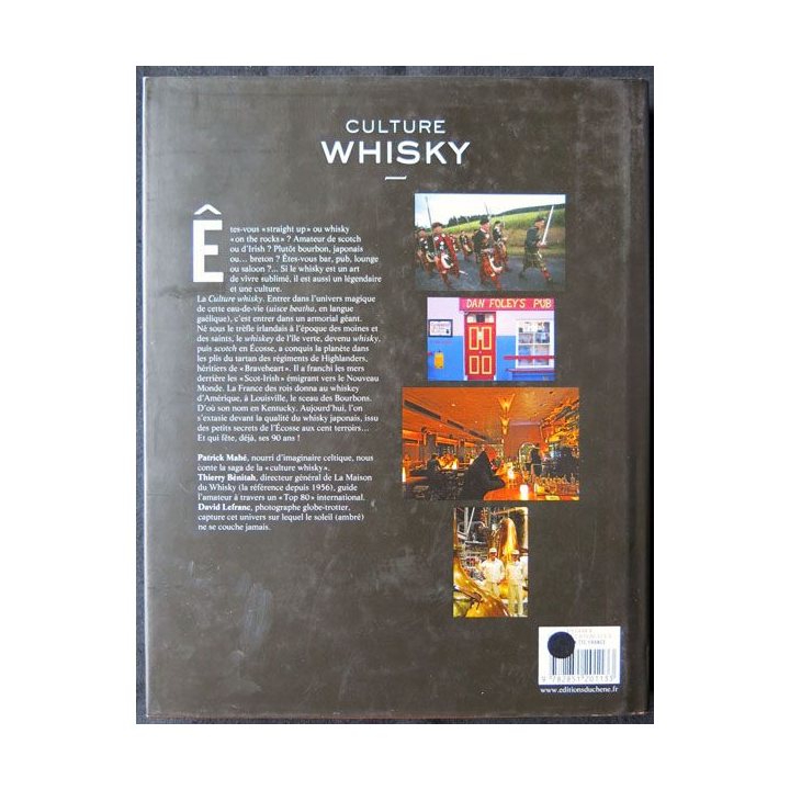 Culture Whisky écrit par Patrick Mahé aux éditions Chêne - F013