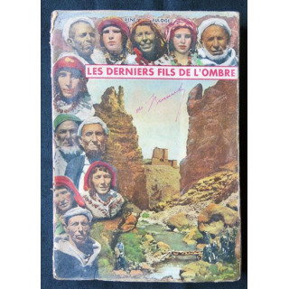 Les derniers fils de l'ombre écrit par René Euloge aux éditions de Tighermt Marrakech - F012