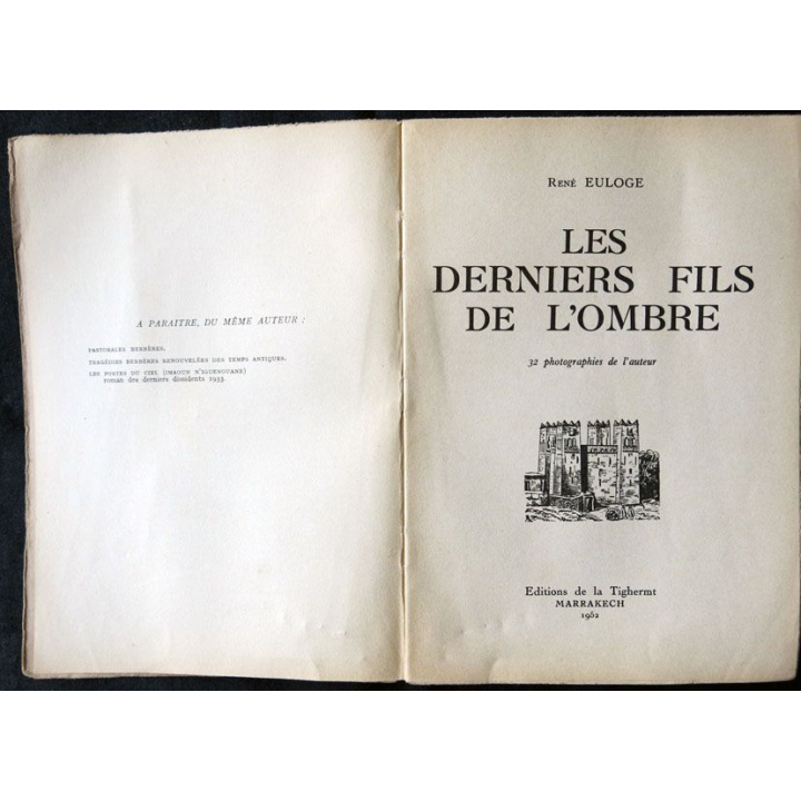 Les derniers fils de l'ombre écrit par René Euloge aux éditions de Tighermt Marrakech - F012