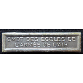 Barrette " CMDT DES ÉCOLES DE L'ARMÉE DE L'AIR " en métal argenté