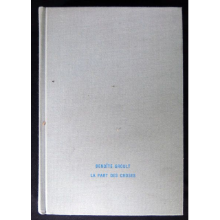 La part des choses écrit par Benoît Groult aux éditions Bernard Grasset - F014