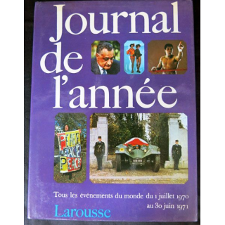 Journal de l'année 1970 - 1971  aux éditions Larousse - F014