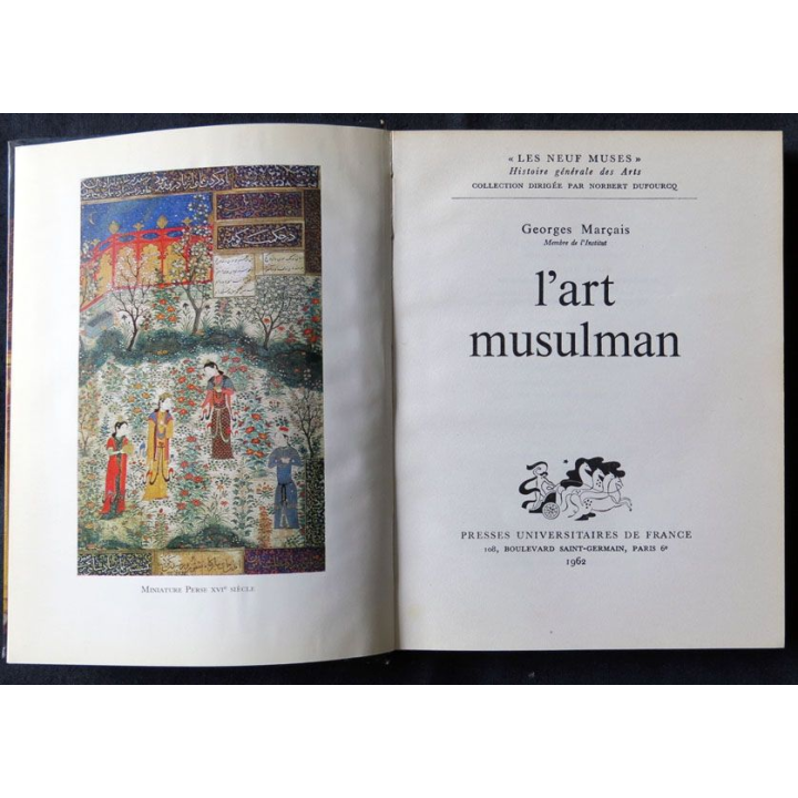 L'art musulman écrit par Georges Marçais aux éditions Presses Universitaires de France- F014