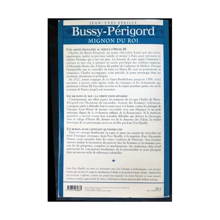 Bussy-Périgord, mignon du roi écrit par Jean-Yves Epailly aux éditions Aubéron 2006 - F014