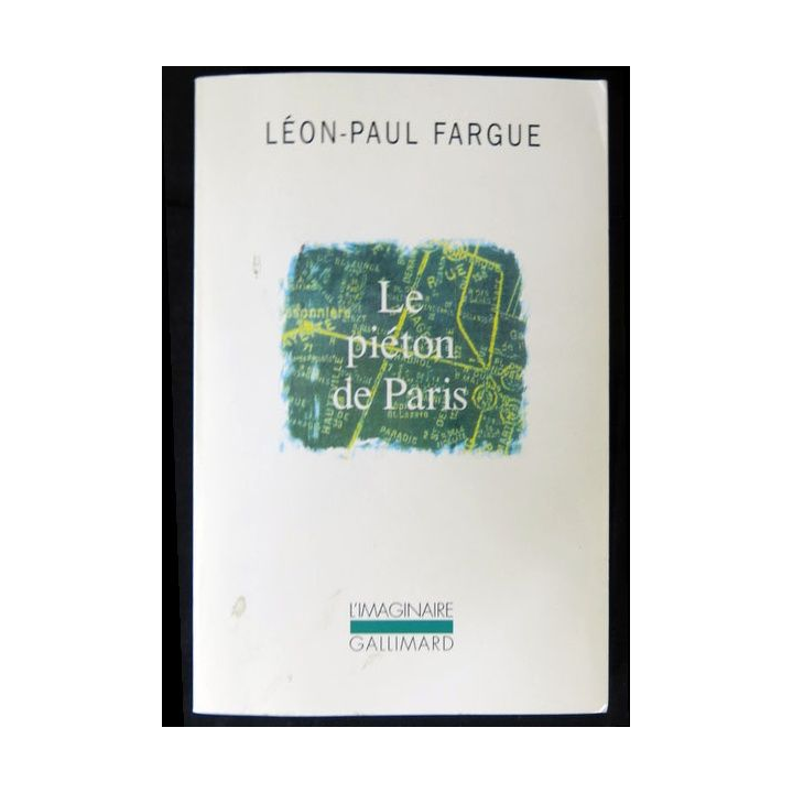 Le piéton de Paris écrit par Léon-Paul Fargue aux éditions Gallimard - F014